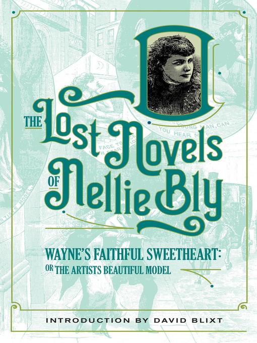 Title details for Wayne's Faithful Sweetheart by Nellie Bly - Available